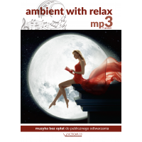 AMBIENT WHIT RELAX MUZYKA BEZ OPŁAT – 11 godzin w mp3